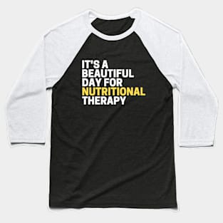 Nutritional Therapy Baseball T-Shirt